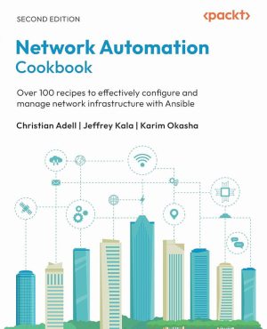 Network Automation Cookbook