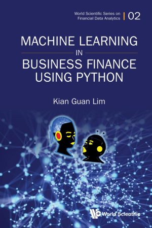 Machine Learning in Business Finance Using Python