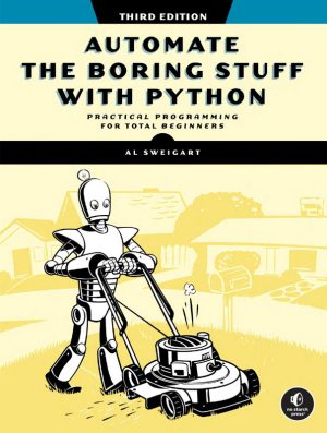 Automate the Boring Stuff With Python 3rd Edition