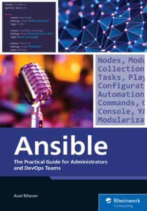 Ansible: The Practical Guide for Administrators and DevOps Teams