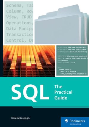 SQL: The Practical Guide