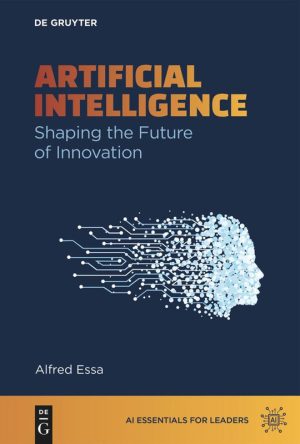 Artificial Intelligence - Shaping the Future of Innovation