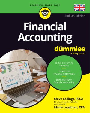 Financial Accounting For Dummies®, 2nd UK Edition