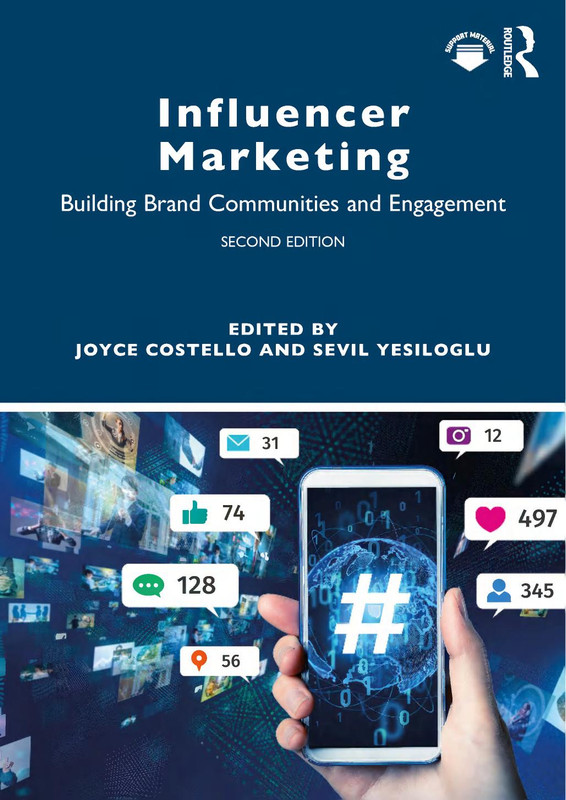 Influencer Marketing; Building Brand Communities and Engagement