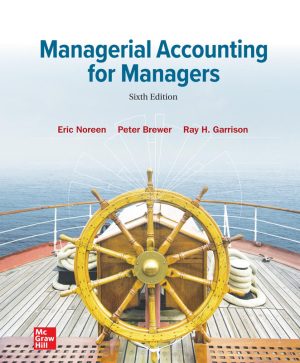 Managerial Accounting for Managers 6th Edition Guide Expert Training Mastery