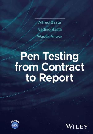 Pen Testing from Contract to Report Guide Expert Training Mastery