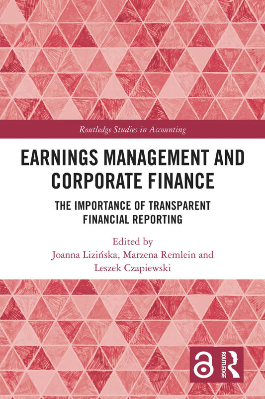 Earnings Management and Corporate Finance The Importance of Transparent Financial