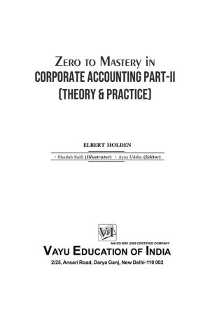 Zero To Mastery In Corporate Accounting Part2 Theory Practice