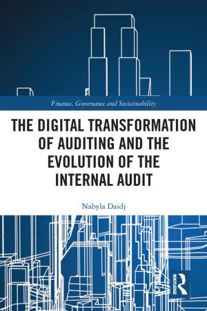 The Digital Transformation of Auditing and the Evolution of the