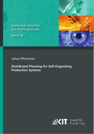 Distributed Planning for Self Organizing Production Systems Guide Expert Training