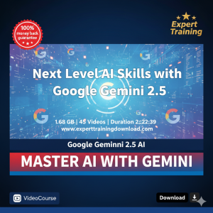 Next Level AI Skills with Google Gemini 2.5 2025