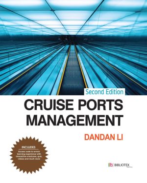 Cruise Ports Management 2nd Edition Guide Expert Training Mastery