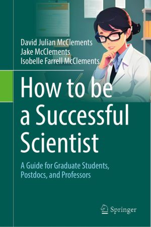 How to be a Successful Scientist Guide Expert Training Mastery
