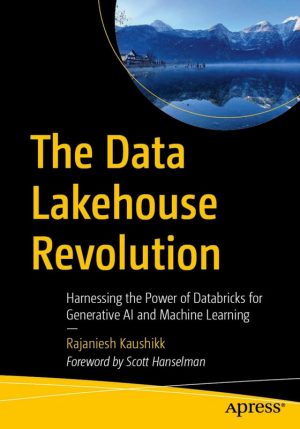 The Data Lakehouse Revolution Harnessing the Power of Databricks for Generative AI and Machine Learning
