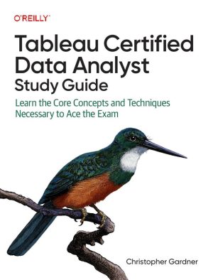 Tableau Certified Data Analyst Study Guide