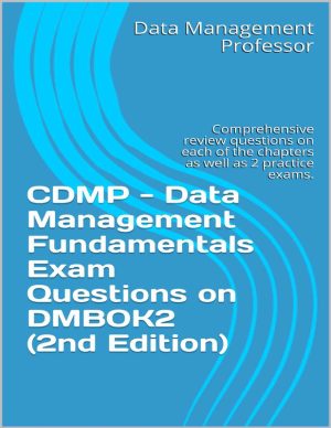 CDMP - Data Management Fundamentals Exam Questions on DMBOK2 (2nd Edition)