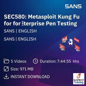 SEC580: Metasploit Kung Fu for Enterprise Pen Testing
