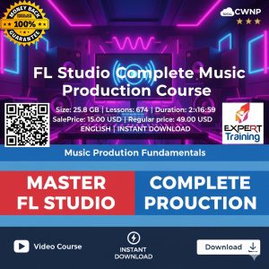 FL Studio Complete Music Production Course