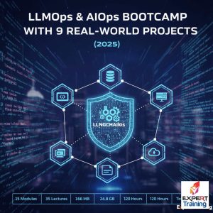 LLMOps & AIOps Bootcamp with 9 Real-World Projects 2025