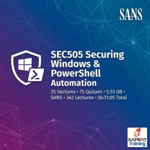 SEC505 Securing Windows & PowerShell Automation