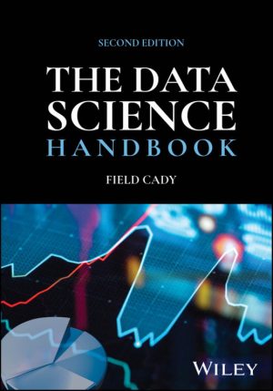 The Data Science Handbook for Practical Applications