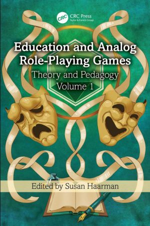 Educational Design Using Analog Role Playing Games