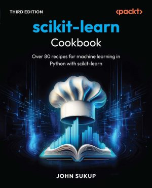 Practical Machine Learning Recipes Using Python Scikit Learn