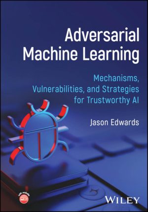 Adversarial Machine Learning Security and Defense Strategies