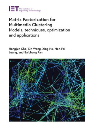 Matrix Factorization Techniques for Multimedia Clustering Models