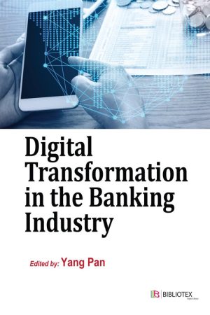Digital Transformation Strategies in Modern Banking Industry