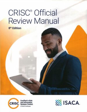 CRISC Certification Official Review and Exam Preparation
