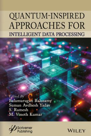 Quantum-Inspired Approaches for Intelligent Data Processing
