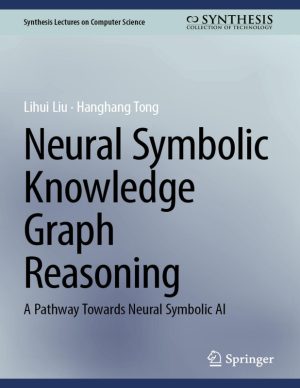 Neural Symbolic Knowledge Graph Reasoning: A Pathway Towards Neural Symbolic AI