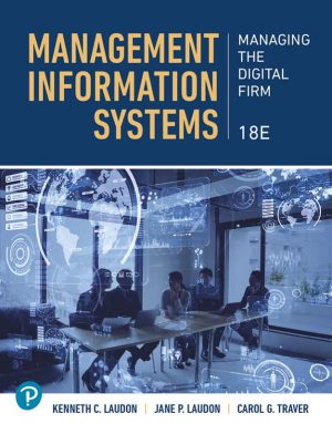 Management Information Systems:Managing the Digital Firm