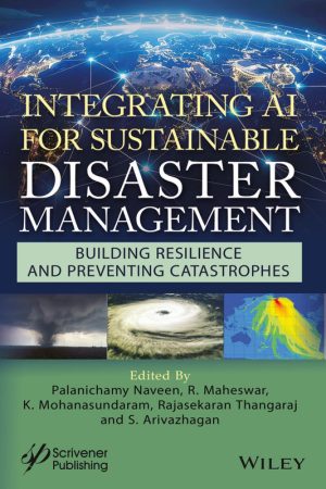 Integrating AI for Sustainable Disaster Management Building Resilience and Preventing Catastrophes