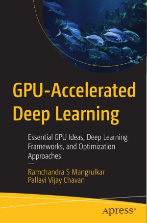 GPU-Accelerated Deep Learning