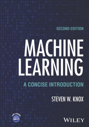 Machine Learning Concise Introduction for Beginners and Professionals