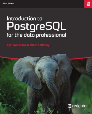 PostgreSQL Guide for Data Professionals Database Management Skills