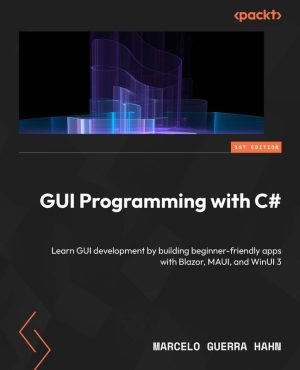 GUI Programming with C Build Modern Cross Platform Apps