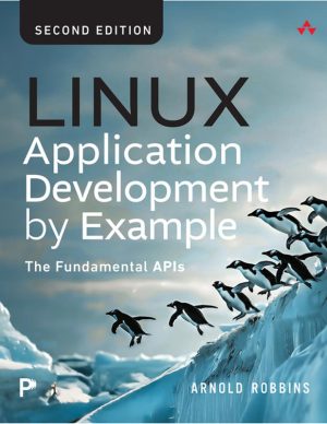 Linux Application Development Build Powerful Software Using System APIs