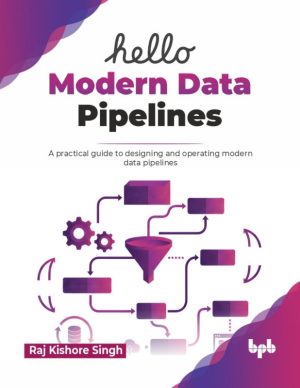 Modern Data Pipelines Guide for Scalable Data Engineering Solutions