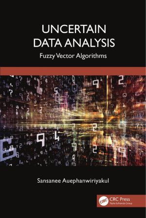 Fuzzy Vector Algorithms for Advanced Uncertain Data Analysis Techniques