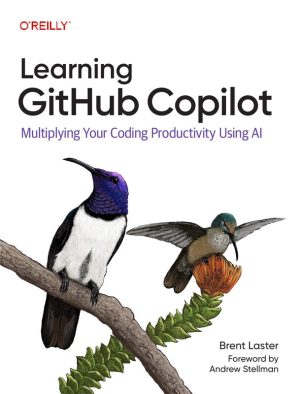 Learning GitHub Copilot for AI Assisted Coding Productivity Boost
