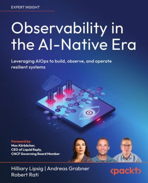 Observability Strategies in Modern AI Native Systems Guide