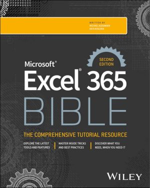 Microsoft Excel 365 Bible Complete Advanced Guide
