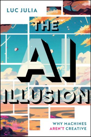 AI Illusion Concepts and Real World Applications Guide