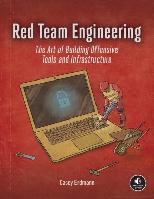 Red Team Engineering Offensive Security Tools Complete Guide