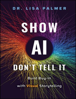 Show AI Practical Techniques for Effective AI Communication