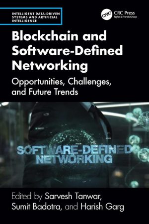 Blockchain and Software Defined Networking Future Trends Guide