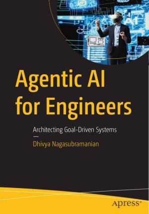 Agentic AI Engineering Guide for Intelligent Systems Development